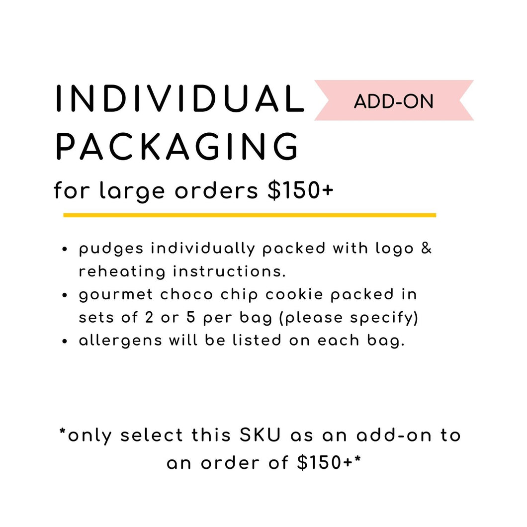 add on: individual packaging for large orders $150+